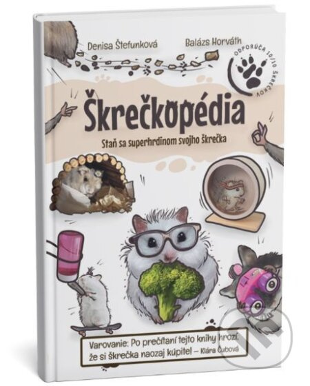 Škrečkopédia (Staň sa superhrdinom svojho škrečka) - kniha z kategorie Pro děti