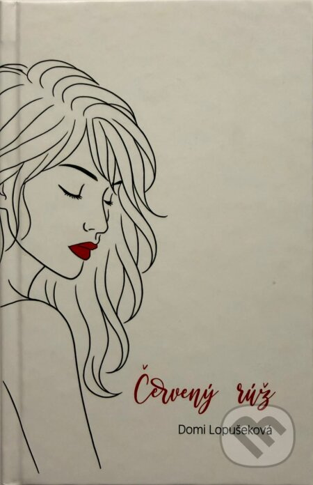 Červený rúž - Domi Lopušeková - kniha z kategorie Poezie