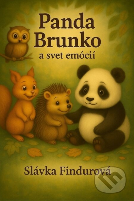 Panda Brunko a svet emócií - Slávka Findurová - kniha z kategorie Beletrie pro děti