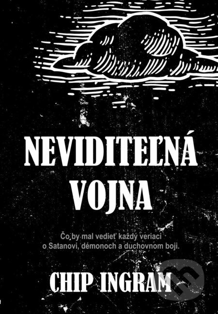 Neviditeľná vojna (Čo by mal vedieť každý veriaci o satanovi, démonoch a duchovnom boji) - kniha z kategorie Duchovní život