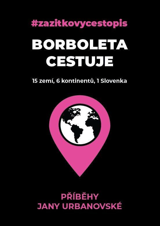 Borboleta cestuje (15 zemí, 6 kontinentů, 1 Slovenka) - kniha z kategorie Cestopisy