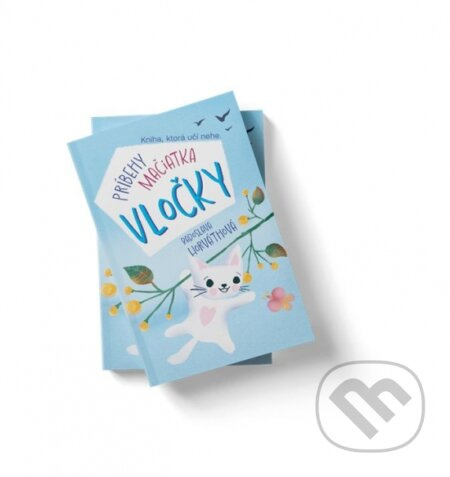 Príbehy mačiatka Vločky - Radoslava Horváthová - kniha z kategorie Naučné knihy