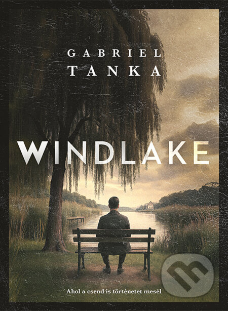 Windlake - Gabriel Tanka - kniha z kategorie Beletrie