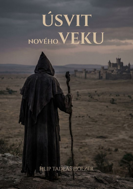 Úsvit Nového veku -  Filip Tadeáš Holzer