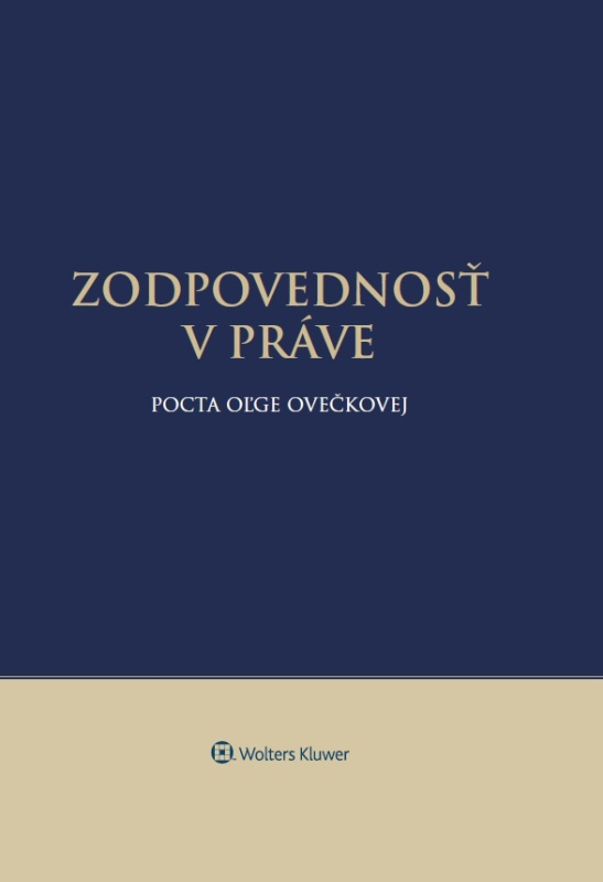 Zodpovednosť v práve (Pocta Oľge Ovečkovej) - Jozef Vozár - kniha z kategorie Obchodní právo