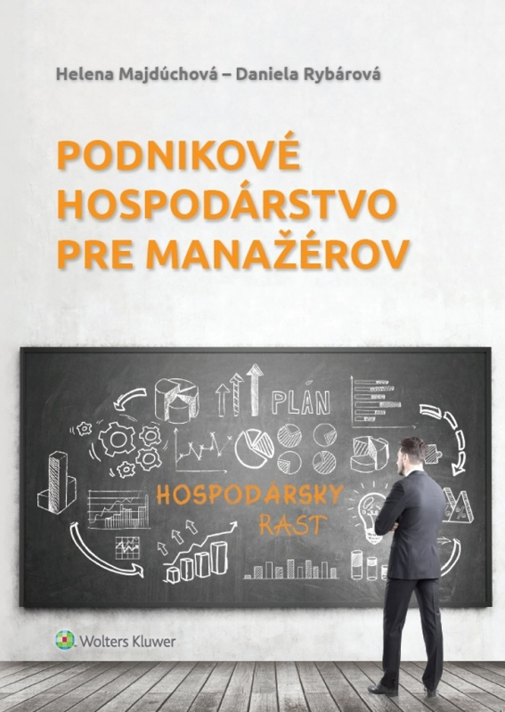 Podnikové hospodárstvo pre manažérov - Helena Majdúchová, Daniela Rybárová - kniha z kategorie Podnikání