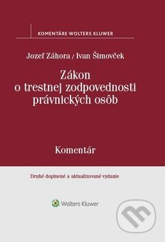 Zákon o trestnej zodpovednosti právnických osôb (Komentár) - kniha z kategorie Trestní právo