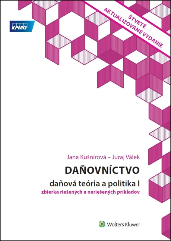 Daňovníctvo - daňová teória a politika I (Zbierka riešených a neriešených príkladov) - kniha z kategorie Účetnictví a daně