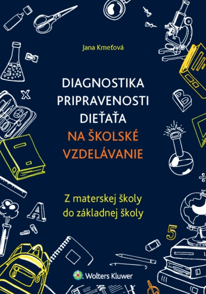 Diagnostika pripravenosti dieťaťa na školské vzdelávanie - kniha z kategorie Předškolní pedagogika