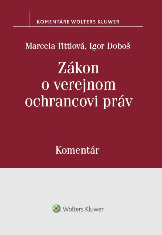 Zákon o verejnom ochrancovi práv (Komentár) - Marcela Tittlová, Igor Doboš - kniha z kategorie Ústavní právo