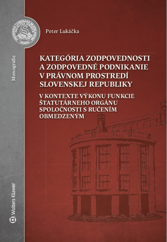 Kategória zodpovednosti a zodpovedné (V kontexte výkonu funkcie štatutárneho orgánu spoločnosti s ručením obmedzeným) - kniha z kategorie Pracovní…