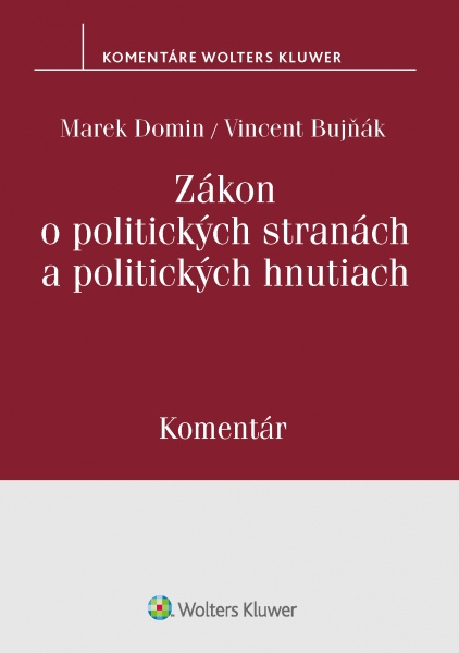 Zákon o politických stranách a politických hnutiach - kniha z kategorie Ústavní právo