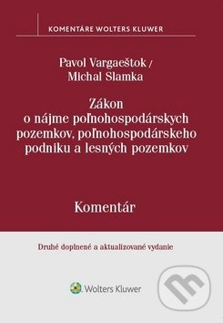 Zákon o nájme poľnohospodárskych pozemkov, poľnohosp. podniku a lesných pozemkov - kniha z kategorie Správní právo