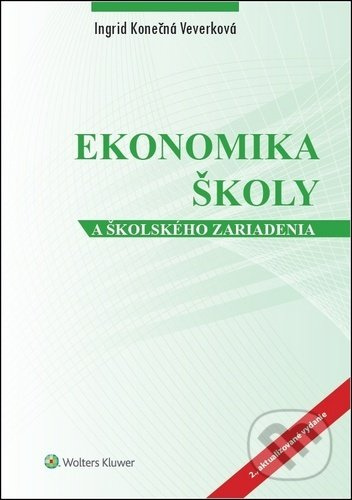 Ekonomika školy a školského zariadenia - Ingrid Konečná Veverková - kniha z kategorie Byznys a management