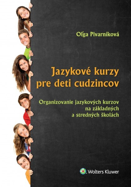 Jazykové kurzy pre deti cudzincov - Oľga Pivarníková - kniha z kategorie Pedagogika