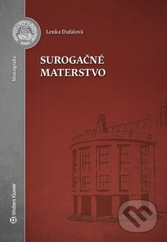Surogačné materstvo - Lenka Dufalová - kniha z kategorie Rodinné právo