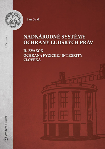 Nadnárodné systémy ochrany ľudských práv II. Zväzok - kniha z kategorie Pracovní právo
