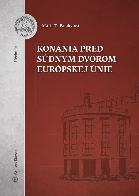 Konania pred Súdnym dvorom Európskej únie - Mária T. Patakyová - kniha z kategorie Mezinárodní právo