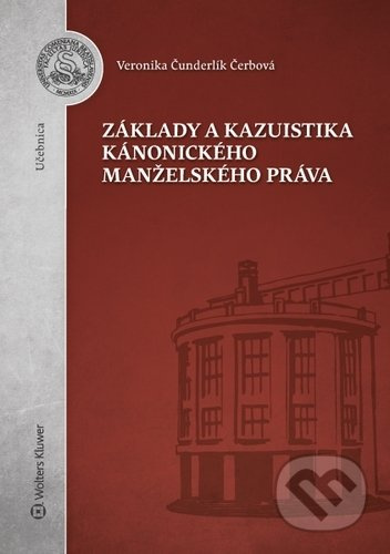 Základy a kazuistika kánonického manželského práva - kniha z kategorie Humanitní a společenské vědy