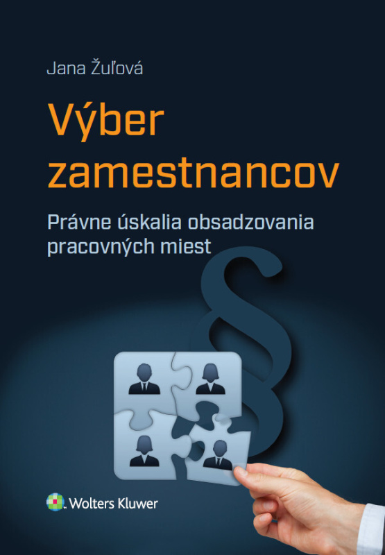 Výber zamestnancov (Právne úskalia obsadzovania pracovných miest) - kniha z kategorie Personalistika