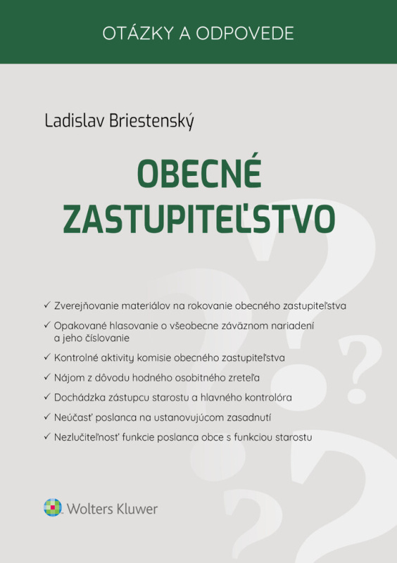 Obecné zastupiteľstvo (Otázky a odpovede) - Ladislav Briestenský - kniha z kategorie Správní právo