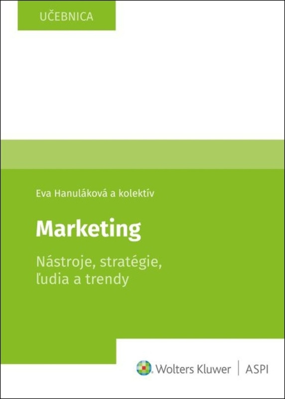 Marketing (Nástroje, stratégie, ľudia a trendy) - Eva Hanuláková, Milan Oreský, Peter Drábik - kniha z kategorie Vysoké školy