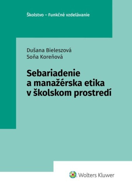 Sebariadenie a manažérska etika v školskom prostredí - kniha z kategorie Management