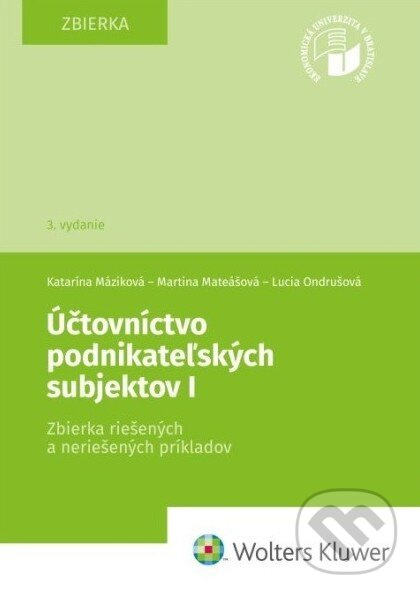 Účtovníctvo podnikateľských subjektov I (zbierka riešených a neriešených príkladov) - kniha z kategorie Účetnictví a daně