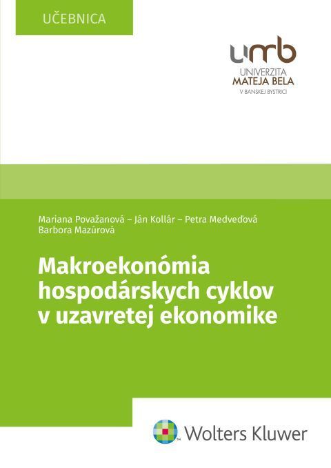 Makroekonómia hospodárskych cyklov v uzavretej ekonomike - kniha z kategorie Vysoké školy