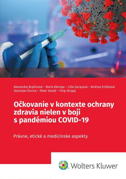 Očkovanie v kontexte ochrany zdravia nielen v boji s pandémiou COVID-19 - kniha z kategorie Právo