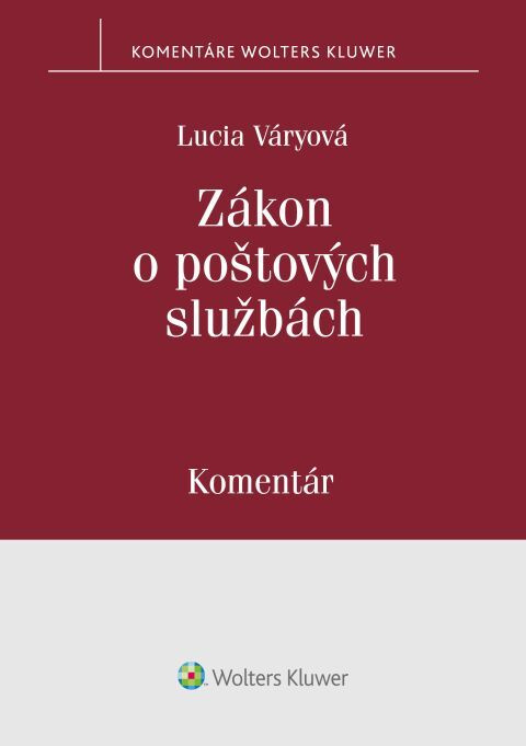 Zákon o poštových službách (Komentár) - Lucia Váryová - kniha z kategorie Právo