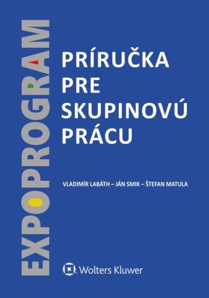 Príručka pre skupinovú prácu (Expoprogram) - Vladimír Labáth, Ján Smik, Štefan Matula - kniha z kategorie Pedagogika