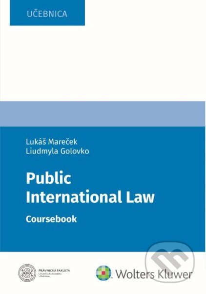 Public International Law (Coursbook) - Liudmyla Golovko, Lukáš Mareček - kniha z kategorie Mezinárodní právo