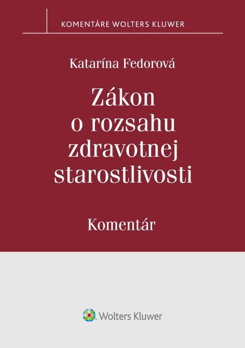 Zákon o rozsahu zdravotnej starostlivosti (Komentár) - kniha z kategorie Právo