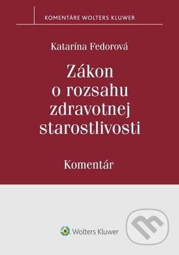 Zákon o rozsahu zdravotnej starostlivosti (Komentár) - kniha z kategorie Právo
