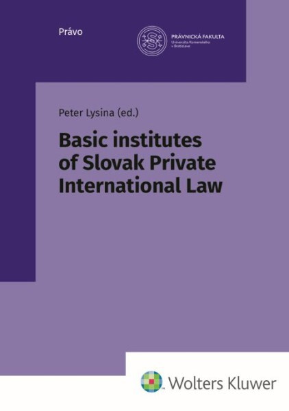 Basic institutes of Slovak Private International Law - kniha z kategorie Humanitní a společenské vědy