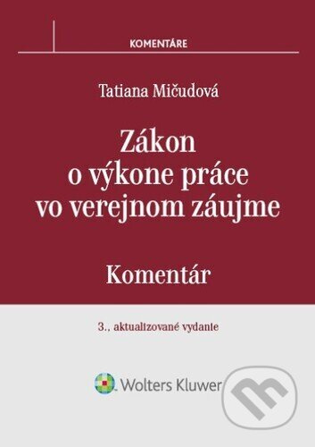 Zákon o výkone práce vo verejnom záujme (Komentár) - kniha z kategorie Personalistika