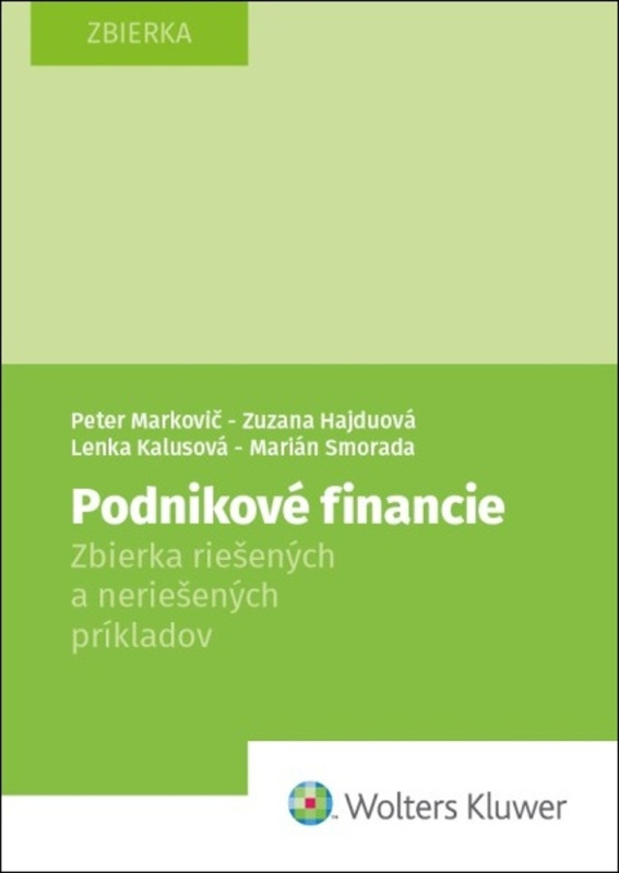 Podnikové financie (Zbierka riešených a neriešených príkladov) - kniha z kategorie Podnikové finance