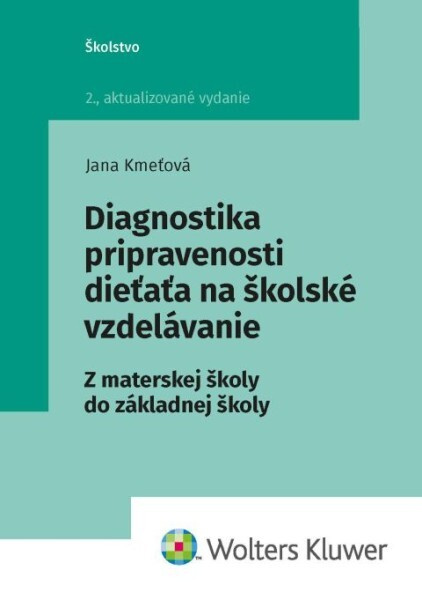 Diagnostika pripravenosti dieťaťa na školské vzdelávanie - kniha z kategorie Předškolní pedagogika