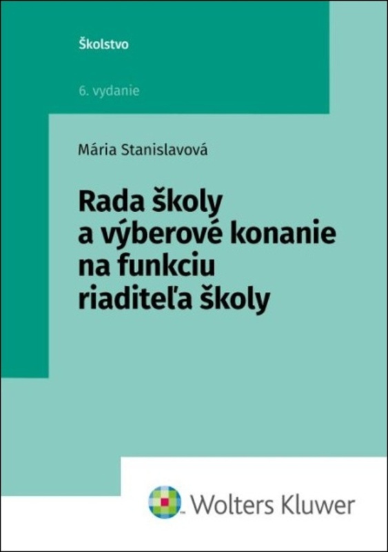 Rada školy a výberové konanie na funkciu riaditeľa školy - kniha z kategorie Management veřejné správy