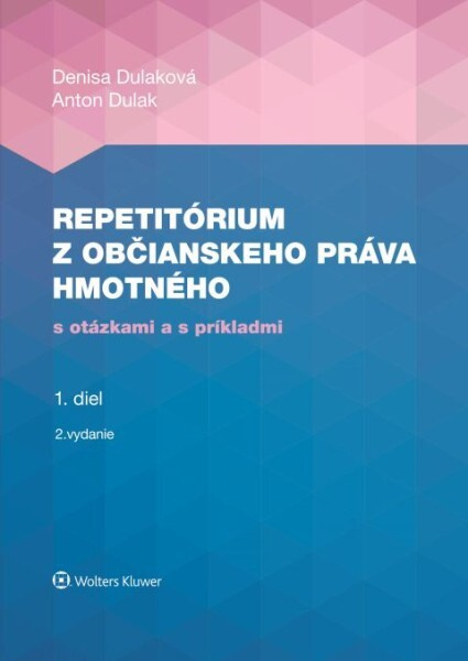 Repetitórium z občianskeho práva hmotného (s otázkami a s príkladmi) - kniha z kategorie Občanské právo