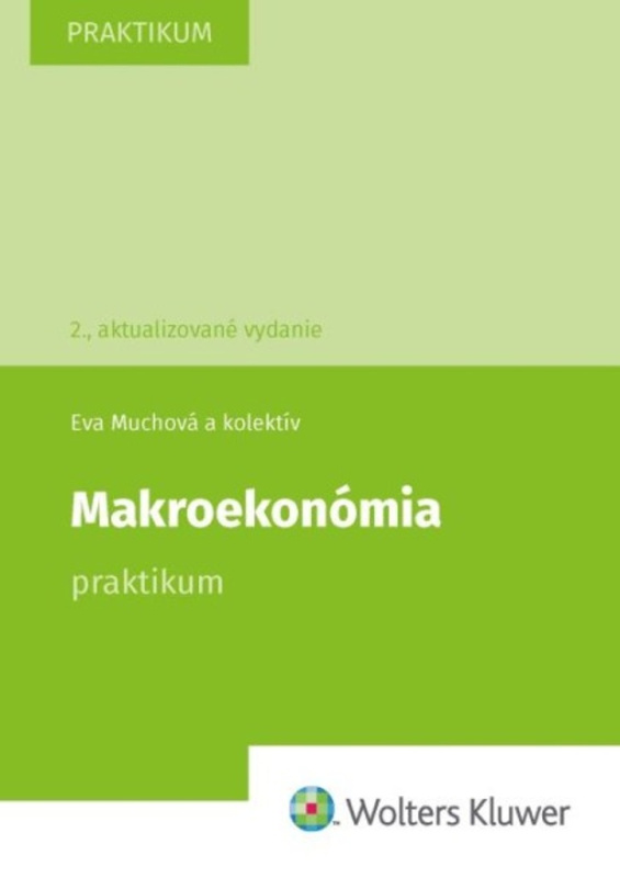 Makroekonómia (Praktikum) - Eva Muchová, Marta Martincová, Peter Leško, Karol Trnovský - kniha z kategorie Vysoké školy