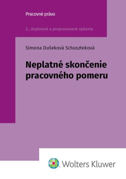 Neplatné skončenie pracovného pomeru - Simona Dušeková Schuszteková - kniha z kategorie Pracovní právo