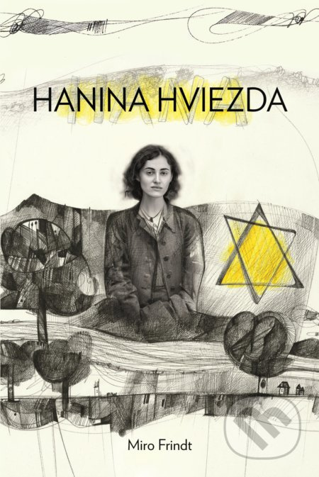 Hanina hviezda - Miro Frindt - kniha z kategorie Beletrie