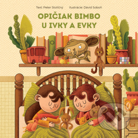 Opičiak Bimbo u Ivky a Evky - Peter Stoličný, Dávid Soboň (ilustrátor) - kniha z kategorie Pro děti