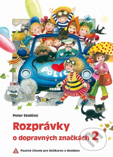 Rozprávky o dopravných značkách 2 (Poučné čítanie pre škôlkarov a školákov) - kniha z kategorie Pro děti
