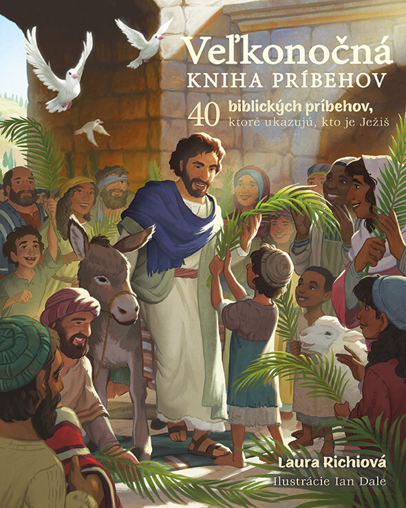 Veľkonočná kniha príbehov (40 biblických príbehov, ktoré ukazujú, kto je Ježiš) - kniha z kategorie Pohádky