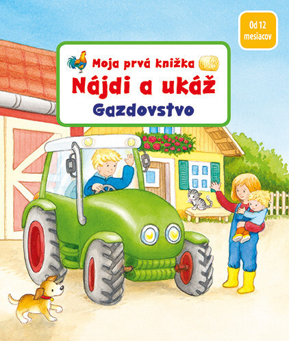Moja prvá knižka - Nájdi a ukáž - Gazdovstvo - Denitza Gruber, Sandra Grimm - kniha z kategorie Pro děti