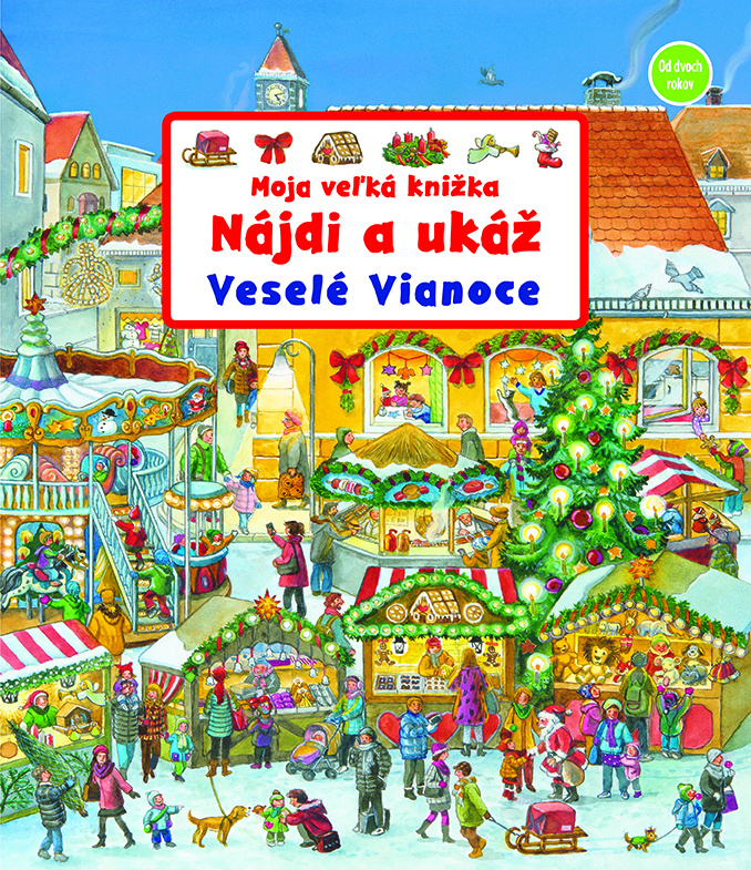 Moja veľká knižka - Nájdi a ukáž - Veselé Vianoce - Susanne Gernhäuser Schmauder - kniha z kategorie Pro děti