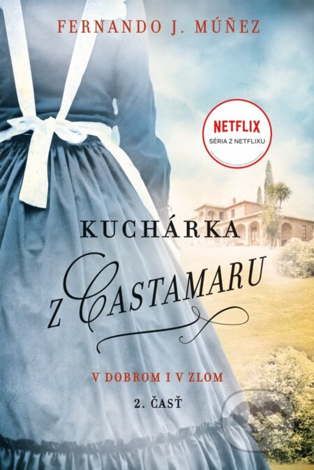Kuchárka z Castamaru (2. časť) (V dobrom i v zlom) - kniha z kategorie Romantika